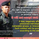 “…The government acknowledges the right to express opinions or engage in activism through civil society or political means. However, it will not accept such actions if they negatively affect uninvolved individuals, vulnerable groups, or innocent people. Such conduct will be prosecuted according to the law…”