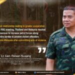 “…With the good relationship leading to greater cooperation, in the recent RBC meeting, Thailand and Malaysia reached a consensus to increase patrol forces along the entire border to prevent violent offenders from fleeing into Malaysia after committing acts of violence…”